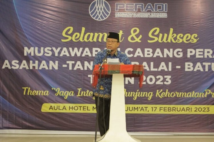 Muscab DPC Peradi Asahan, Sekda: Jadilan Advokat Berintegritas dan Profesional