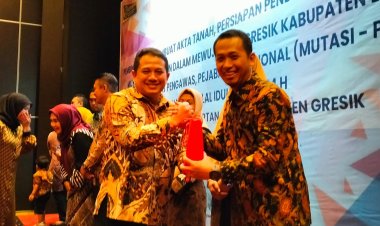 Wujudkan Gresik Kabupaten Lengkap, BPN Gresik Dapat Suport Penuh