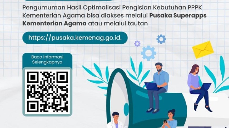 Kemenag Rilis Pengumuman Terkait Optimalisasi Pengisian Kebutuhan PPPK
