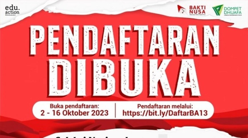 Beasiswa Aktivis Nusantara (BAKTI NUSA) 13: Menumbuhkan Pemimpin Berkualitas untuk Masa Depan Indonesia