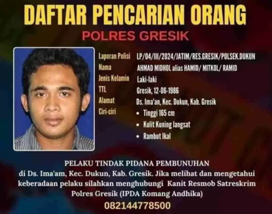 9 Bulan Jadi DPO, Otak Pembunuhan Agen BRILink di Dukun Gresik Belum Tertangkap