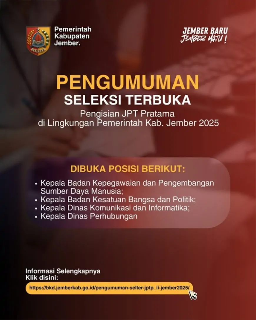 Pemkab Jember Buka Seleksi Terbuka Jabatan Pimpinan Tinggi Pratama 2025